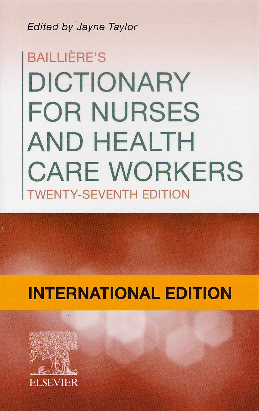 BAILLIERES NURSES DICTIONARY